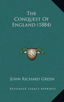 Book cover for The Conquest of England (1884)