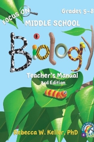 Cover of Focus On Middle School Biology Teacher's Manual, 3rd Edition