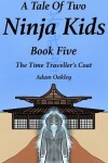 Book cover for A Tale Of Two Ninja Kids - Book Five