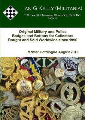 Book cover for Ian Kelly Militaria Master Catalogue August 2015