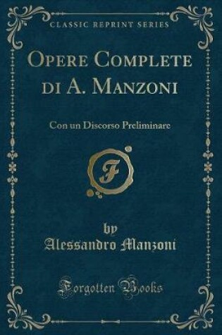 Cover of Opere Complete Di A. Manzoni