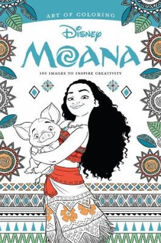 Cover of Art Of Coloring: Moana