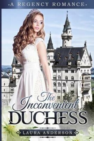 Cover of The Inconvenient Duchess