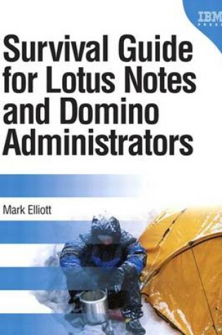 Cover of Survival Guide for Lotus Notes and Domino Administrators