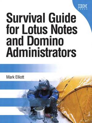 Book cover for Survival Guide for Lotus Notes and Domino Administrators