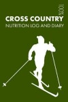 Book cover for Cross Country Skiing Sports Nutrition Journal