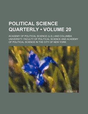 Book cover for Political Science Quarterly (Volume 20)