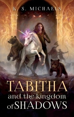 Book cover for Tabitha and the KIngdom of Shadows