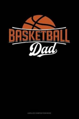 Cover of Basketball Dad