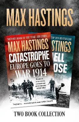 Book cover for Max Hastings Two-Book Collection: All Hell Let Loose and Catastrophe