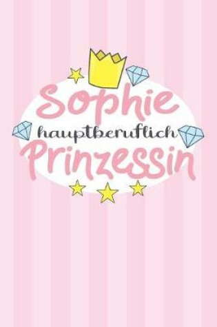 Cover of Sophie - hauptberuflich Prinzessin