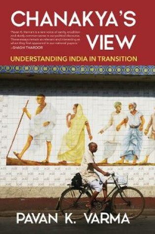 Cover of Chanakya's View : Understanding India in Transition