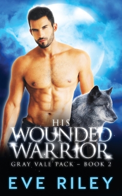 Book cover for His Wounded Warrior