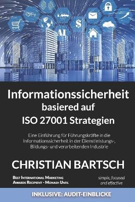 Book cover for Informationssicherheit basierend auf ISO 27001-Strategien