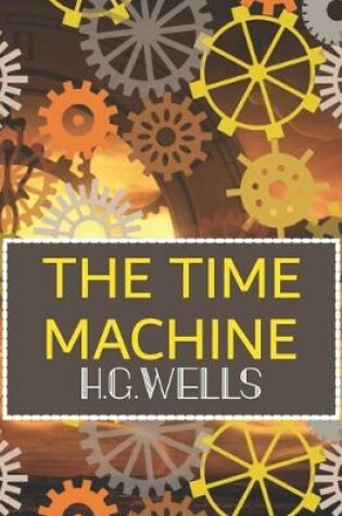 Cover of THE TIME MACHINE H.G.Wells