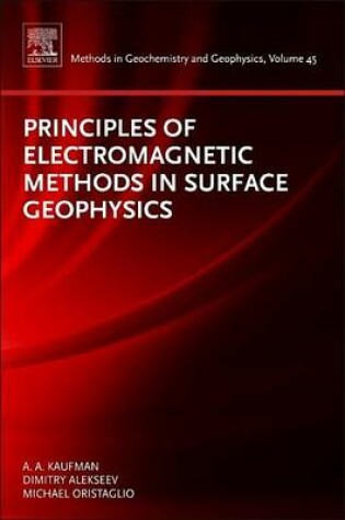 Cover of Principles of Electromagnetic Methods in Surface Geophysics