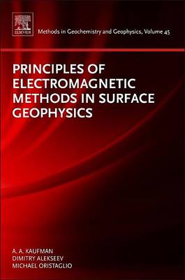 Book cover for Principles of Electromagnetic Methods in Surface Geophysics