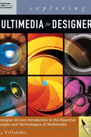 Cover of Exploring Multimedia for Designers (Book Only)