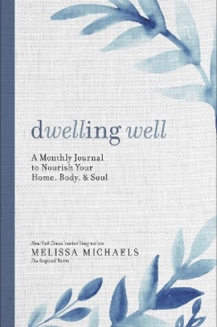 Cover of Dwelling Well