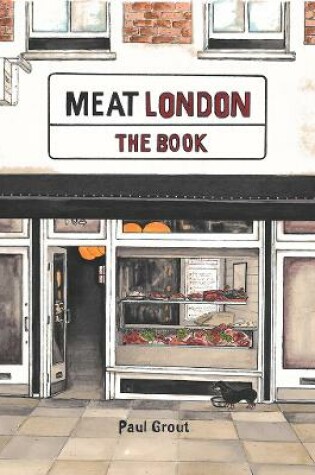 Cover of Meat London – The Book