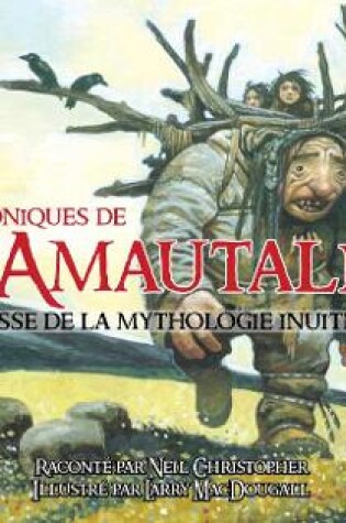 Cover of Chroniques de l’Amautalik