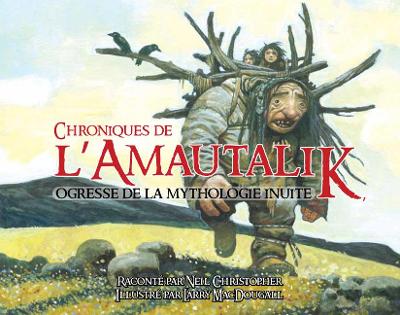Book cover for Chroniques de l’Amautalik