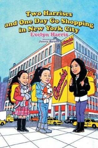 Cover of Two Harrises and One Day Go Shopping in New York City