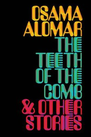 Cover of The Teeth of the Comb & Other Stories