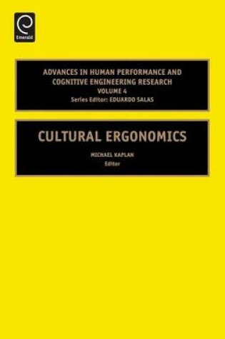 Cover of Cultural Ergonomics. Advances in Human Performance and Cognitive Engineering Research, Volume 4.
