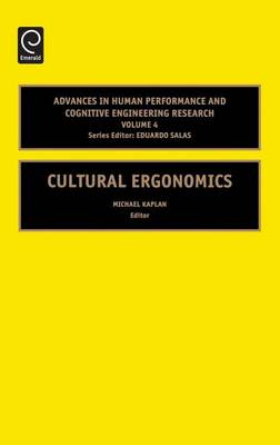 Book cover for Cultural Ergonomics. Advances in Human Performance and Cognitive Engineering Research, Volume 4.