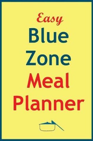 Cover of Easy Blue Zone Meal Planner