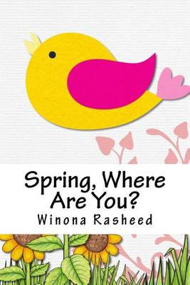 Book cover for Spring, Where Are You?