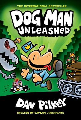 Book cover for Dog Man Unleashed: A Graphic Novel (Dog Man #2): From the Creator of Captain Underpants