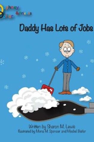 Cover of Daddy Has Lots of Jobs