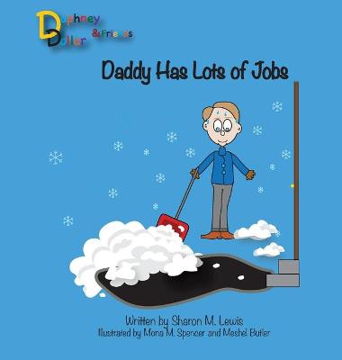 Cover of Daddy Has Lots of Jobs