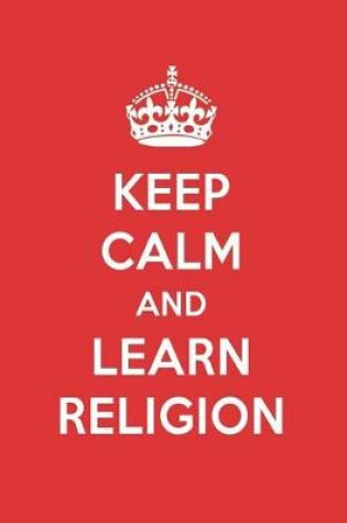 Cover of Keep Calm and Learn Religion