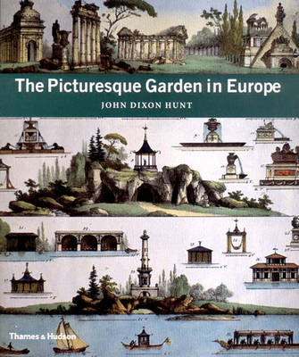 Book cover for The Picturesque Garden in Europe