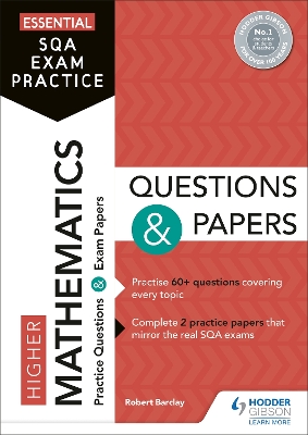 Book cover for Essential SQA Exam Practice: Higher Mathematics Questions and Papers
