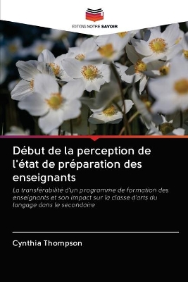 Book cover for Début de la perception de l'état de préparation des enseignants
