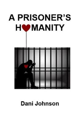 Book cover for A Prisoner's Humanity