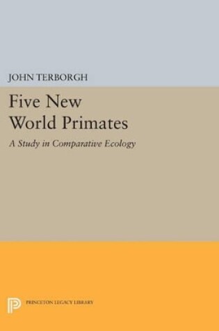 Cover of Five New World Primates