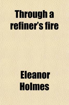 Book cover for Through a Refiner's Fire