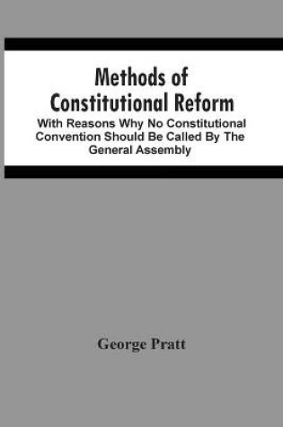 Cover of Methods Of Constitutional Reform