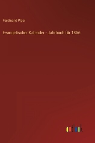 Cover of Evangelischer Kalender - Jahrbuch für 1856