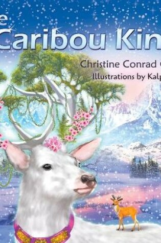 Cover of The Caribou King