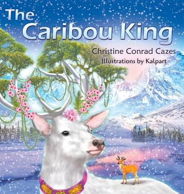 Book cover for The Caribou King