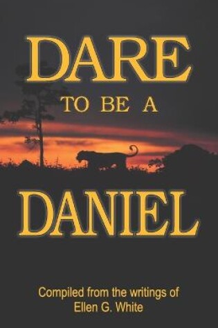 Cover of Dare to Be a Daniel