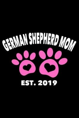 Book cover for German Shepherd Mom Est. 2019