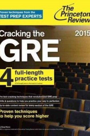 Cover of Cracking The Gre With 4 Practice Tests, 2015 Edition