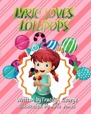 Book cover for Lyric Loves Lollipops